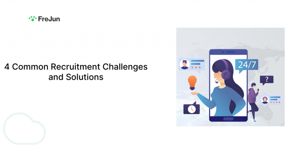 Recruitment Challenges and Solutions