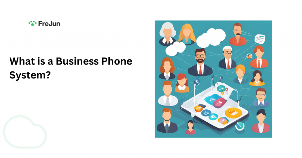 What is a Business Phone System?