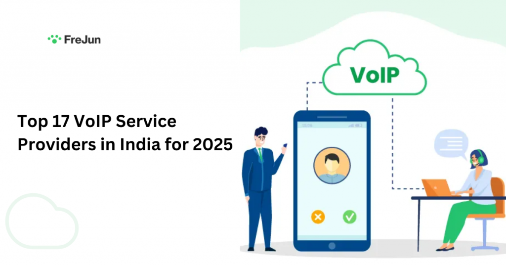 Top 17 VoIP Service Providers in India for 2025