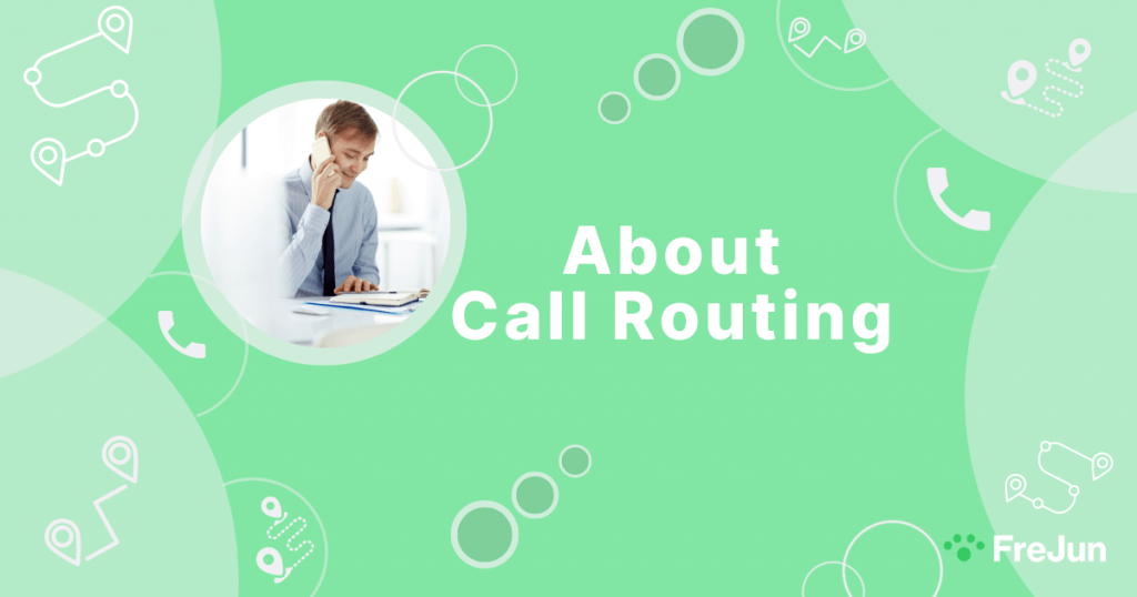 all about call routing