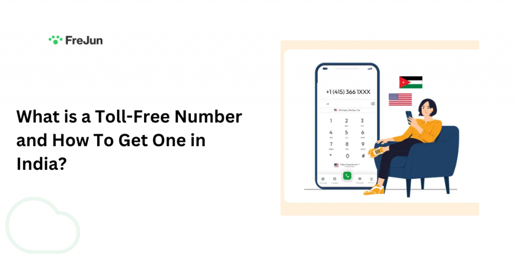 What is a Toll-Free Number and How To Get One in India?