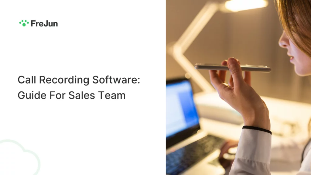 Call recording software: Guide for sales team