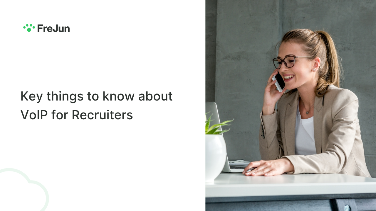 Key Things to Know About VoIP for Recruiters