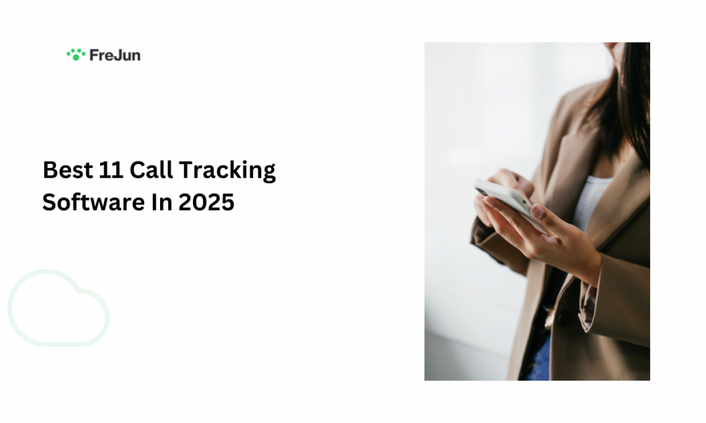 Best 11 Call Tracking Software In 2025