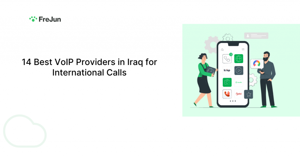 14 Best VoIP Providers in Iraq for International Calls