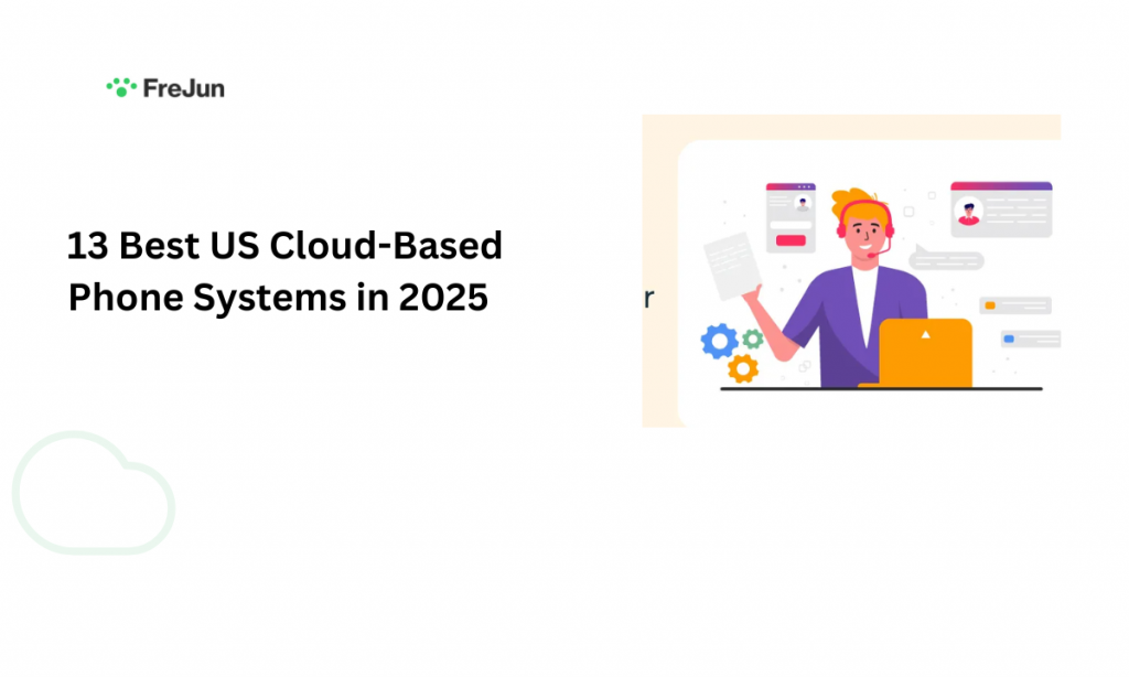 13 Best US Cloud-Based Phone Systems in 2025