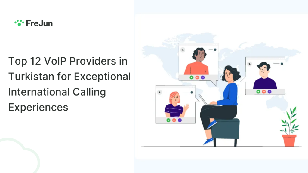 Top 12 VoIP Providers in Turkistan for Exceptional International Calling Experiences