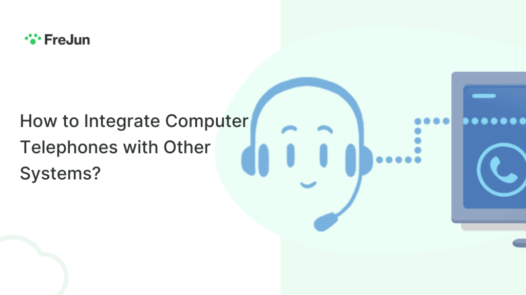 How to Integrate Computer Telephones with Other Systems?