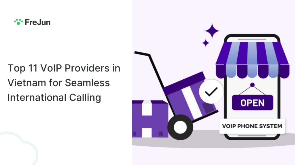 Top 11 VoIP Providers in Vietnam for Seamless International Calling