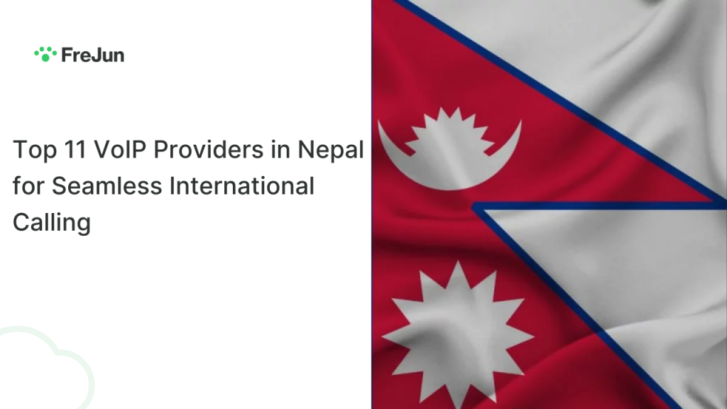 Top 11 VoIP Providers in Nepal for Seamless International Calling