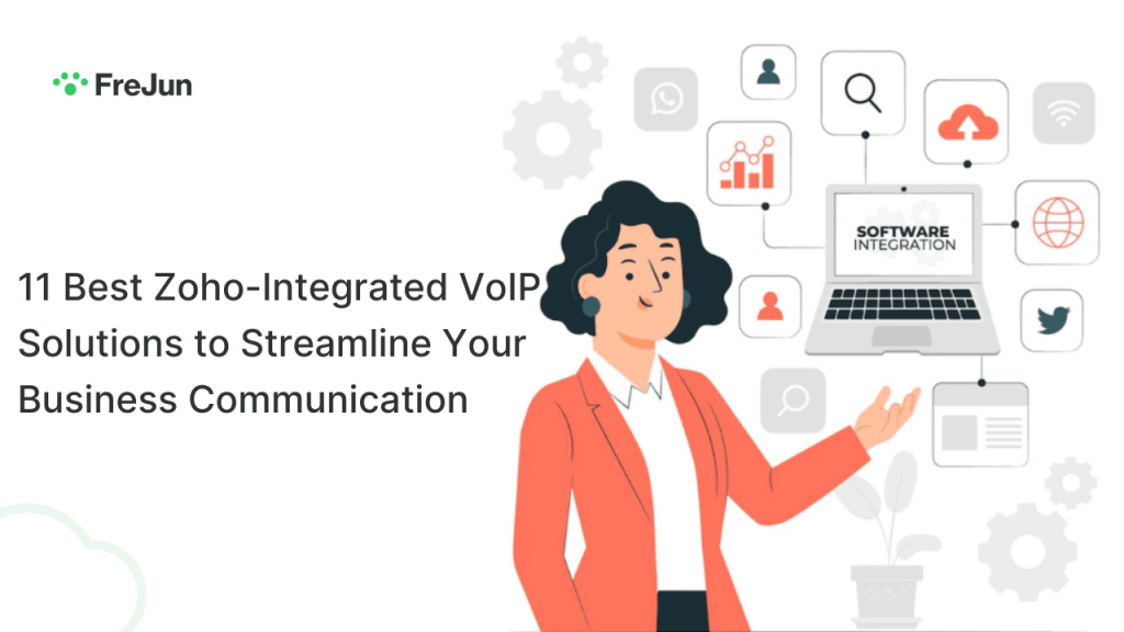 11 Best Zoho-Integrated VoIP Solutions to Streamline Your Business Communication