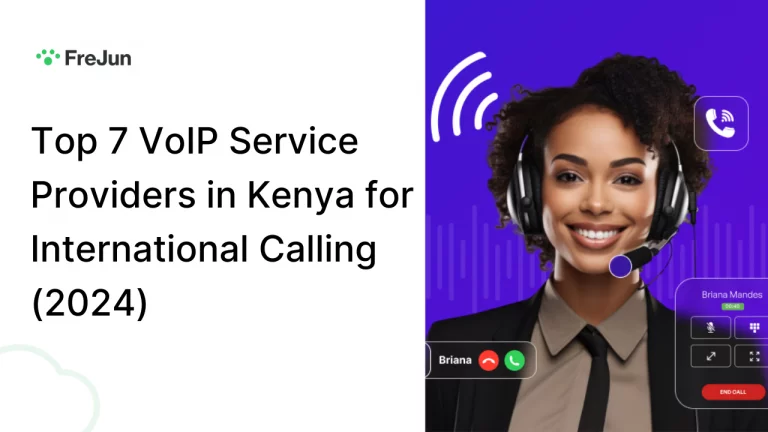 Top 7 VoIP Service Providers in Kenya for International Calling (2024)