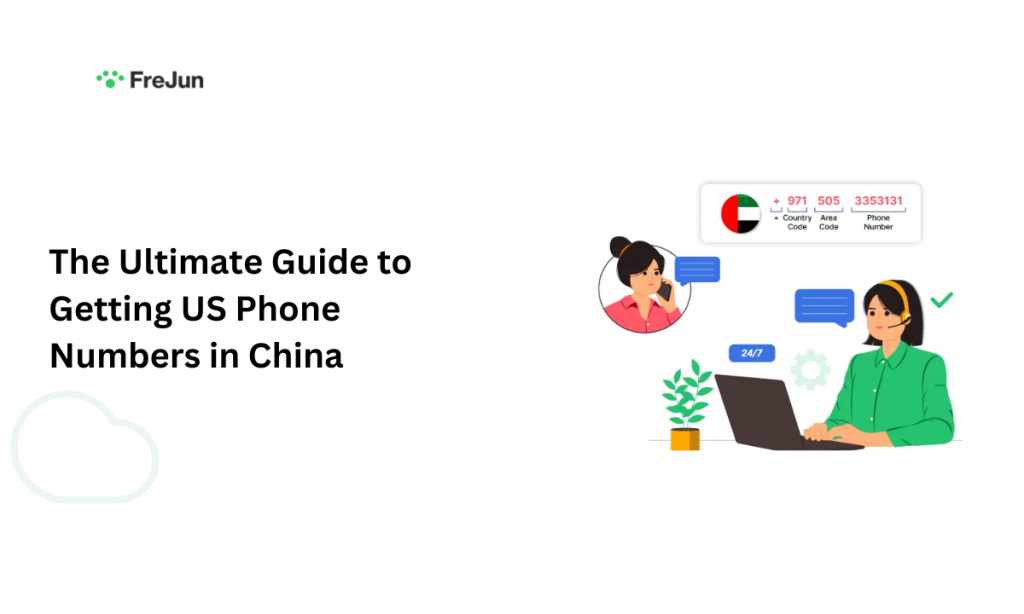 The Ultimate Guide to Getting US Phone Numbers in China