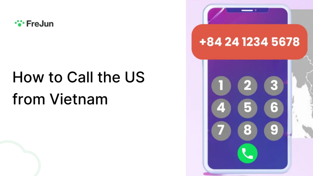 How to Call the US from Vietnam