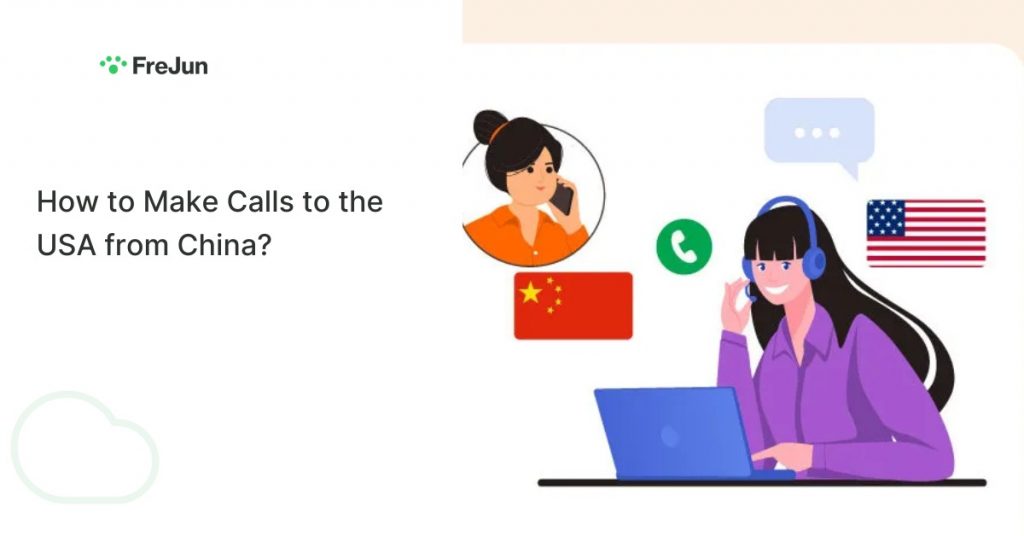 How to Make Calls to the USA from China: A Complete Guide