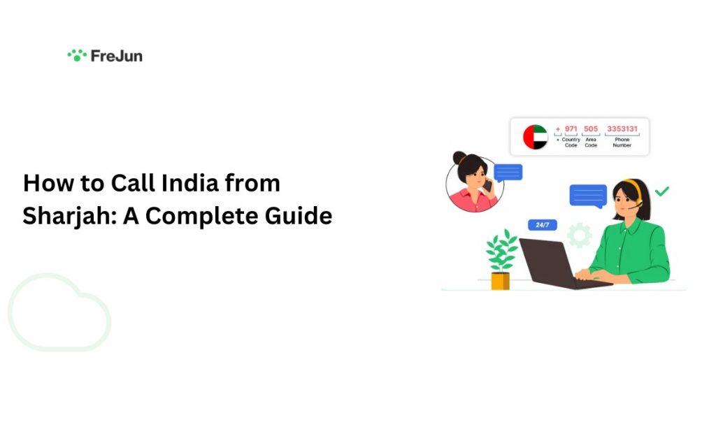 How to Call India from Sharjah: A Complete Guide