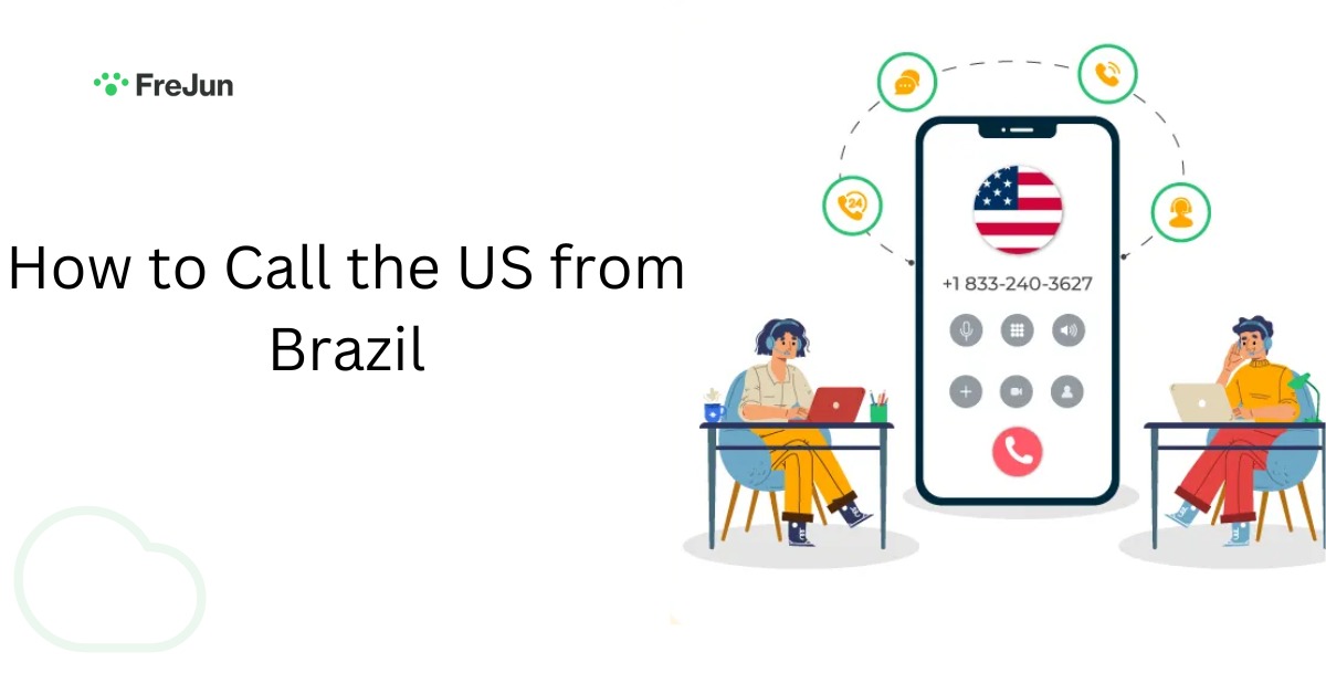 Making International Calls from Brazil to the US