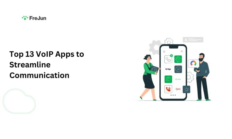 Top 13 VoIP Apps to Streamline Communication