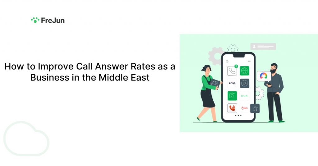 How to Improve Call Answer Rates as a Business in the Middle East