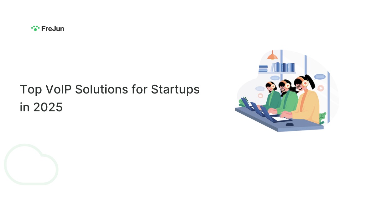 Top VoIP Solutions for Startups in 2025