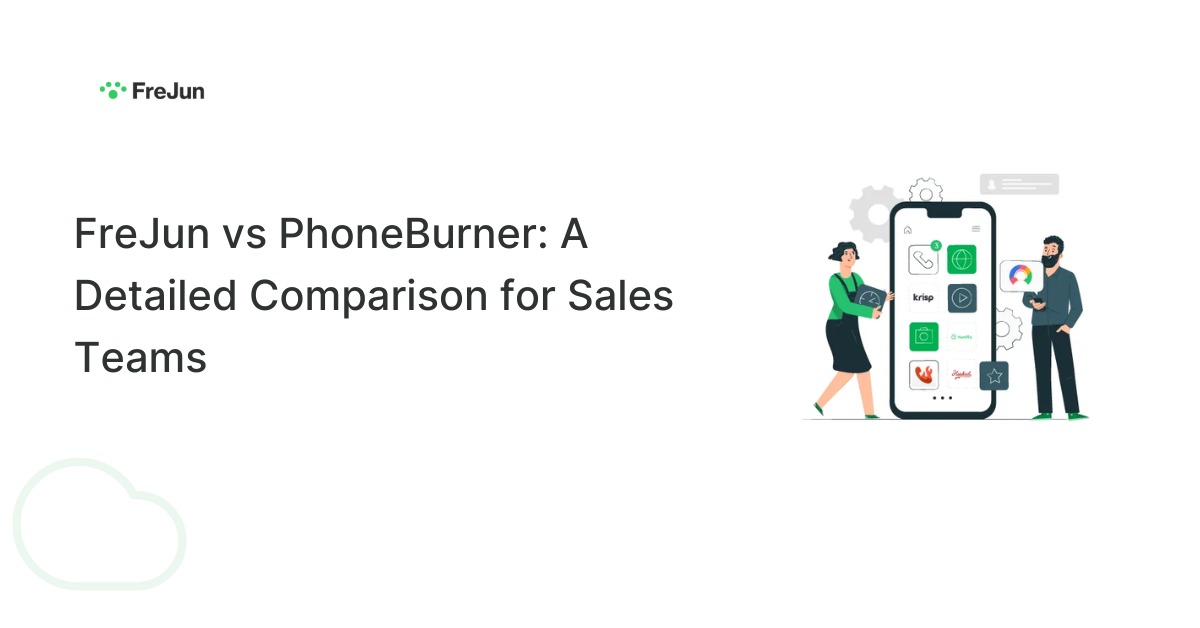 FreJun vs PhoneBurner: A Detailed Comparison for Sales Teams