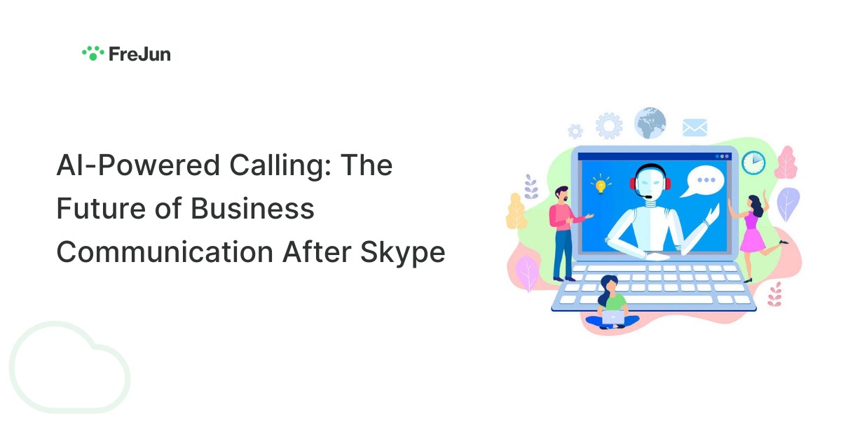 AI-Powered Calling: The Future of Business Communication After Skype