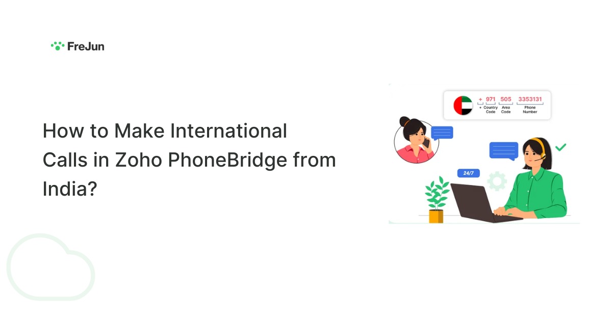 How to Make International Calls in Zoho PhoneBridge from India?