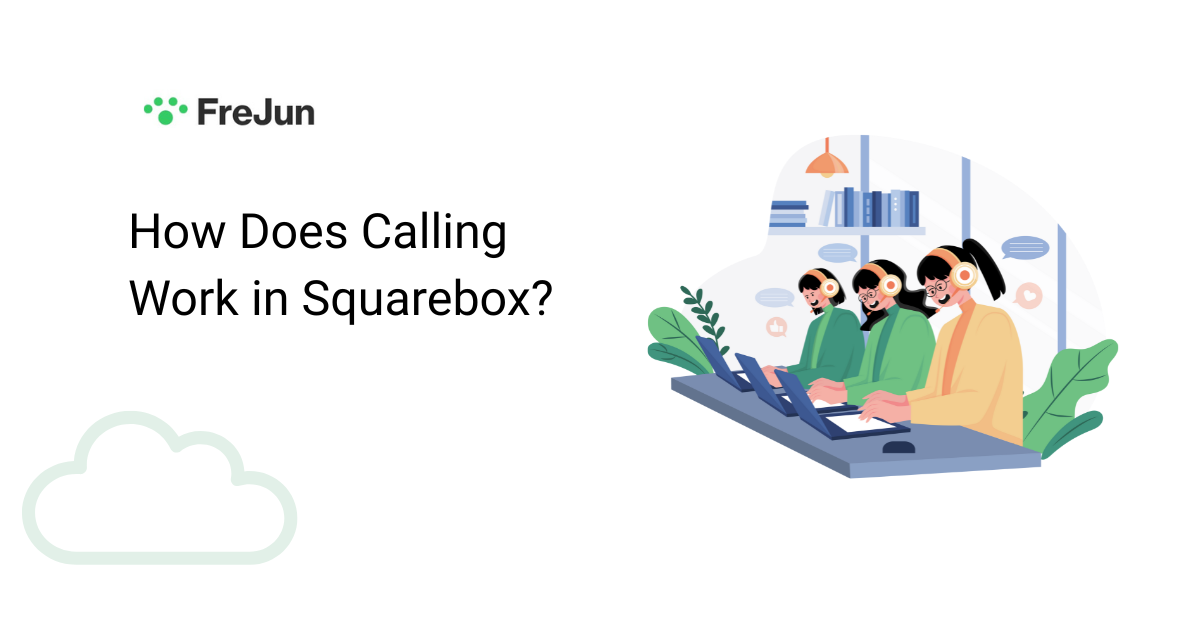 How Does Calling Work in Squarebox?