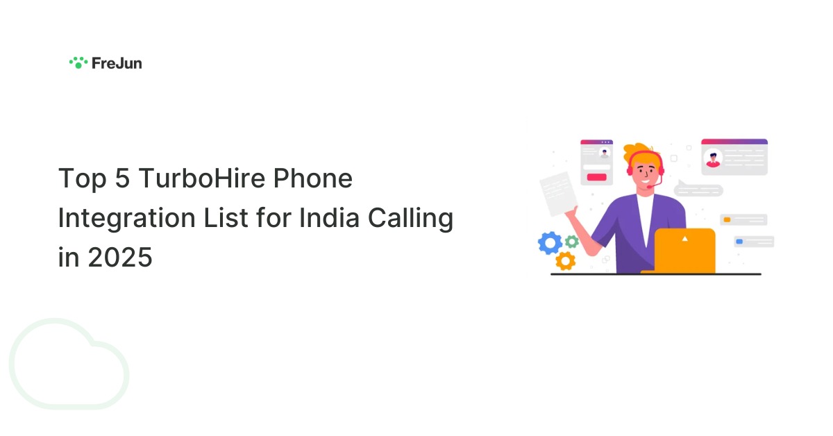 Top 5 TurboHire Phone Integration List for India Calling in 2025