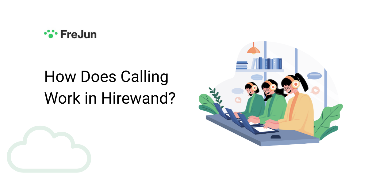 How Does Calling Work in Hirewand?