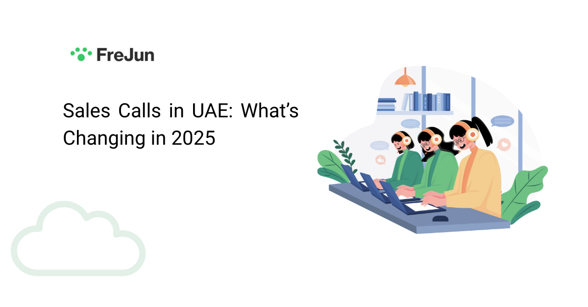 Sales Calls in UAE: What’s Changing in 2025