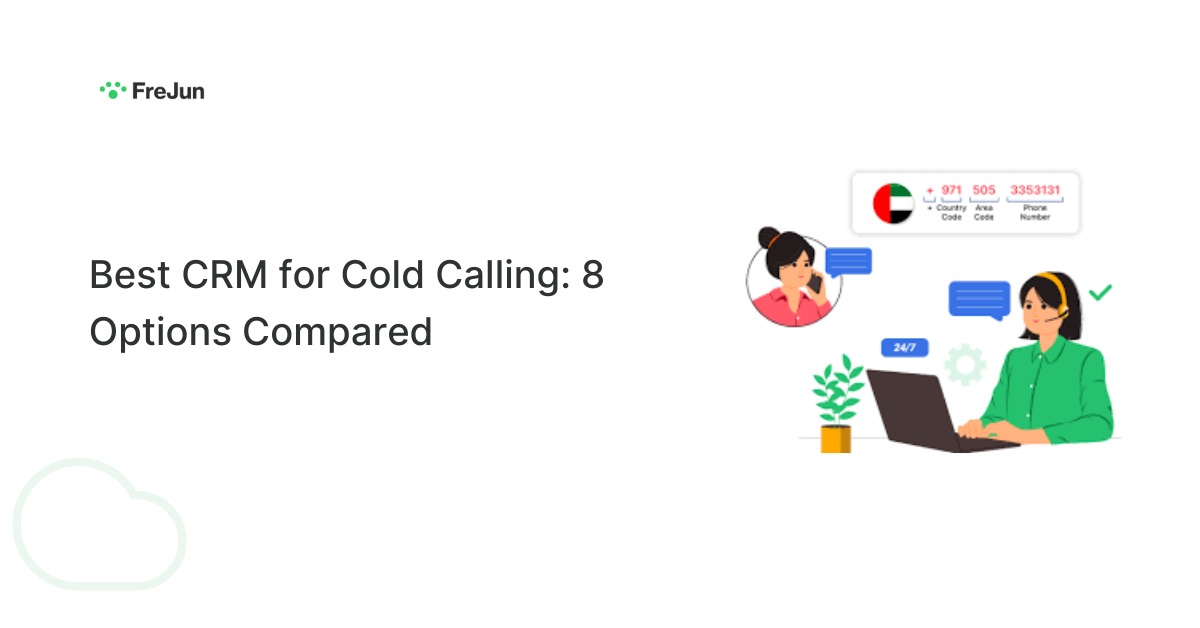 Best CRM for Cold Calling: 8 Options Compared [2025 Review]