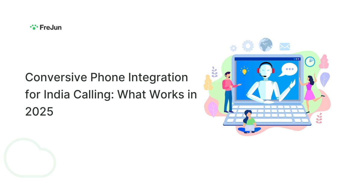 Conversive Phone Integration for India Calling: What Works in 2025