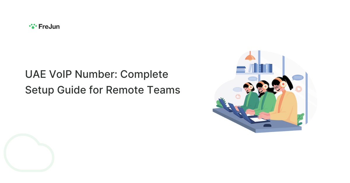 UAE VoIP Number: Complete Setup Guide for Remote Teams