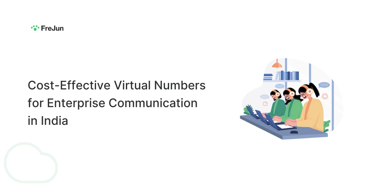 Cost-Effective Virtual Numbers for Enterprise Communication in India