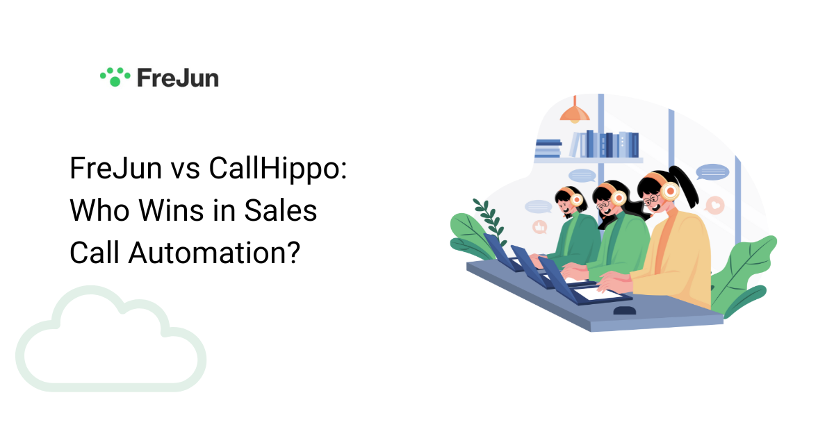 FreJun vs CallHippo: Who is Better in Sales Call Automation?