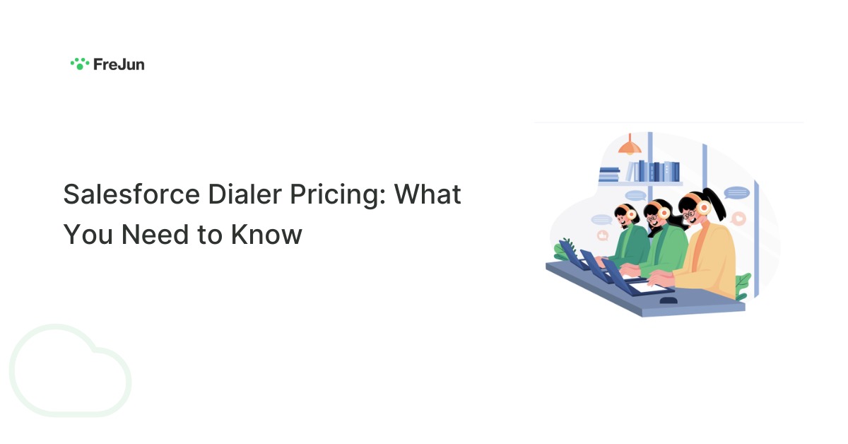 Salesforce Dialer Pricing: What You Need to Know