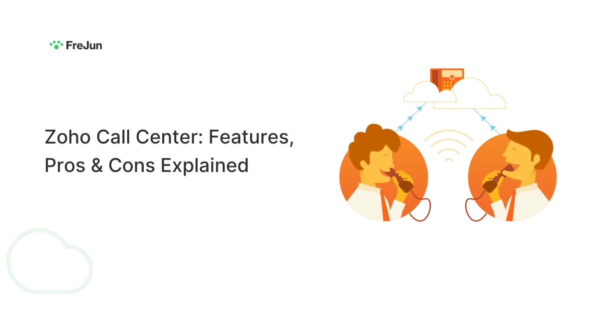 Zoho Call Center: Features, Pros & Cons Explained