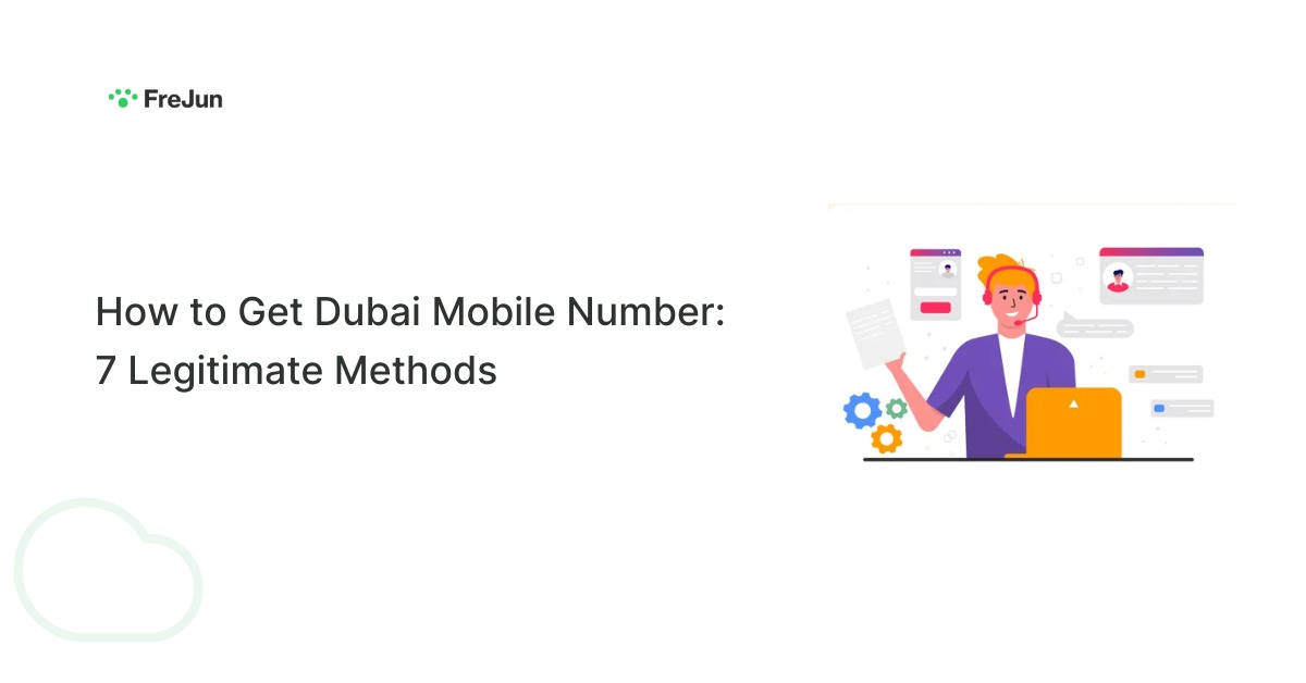 How to Get Dubai Mobile Number: 7 Legitimate Methods