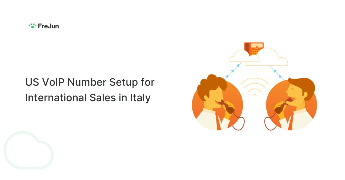 US VoIP Number Setup for International Sales in Italy