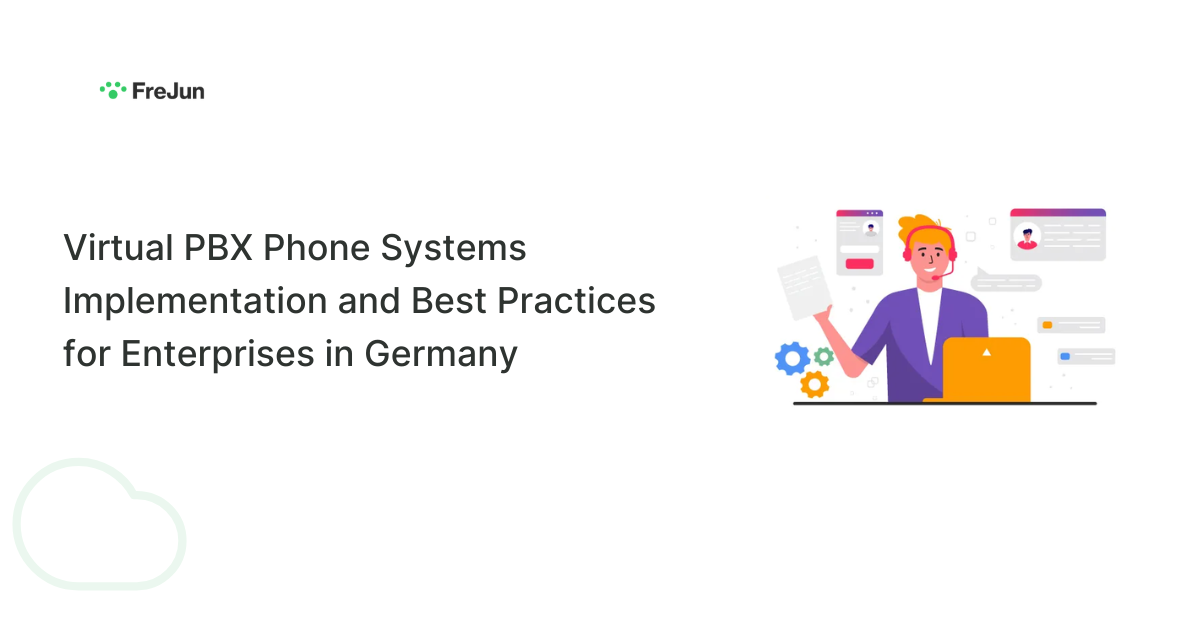 Virtual PBX Phone Systems Implementation and Best Practices for Enterprises in Germany