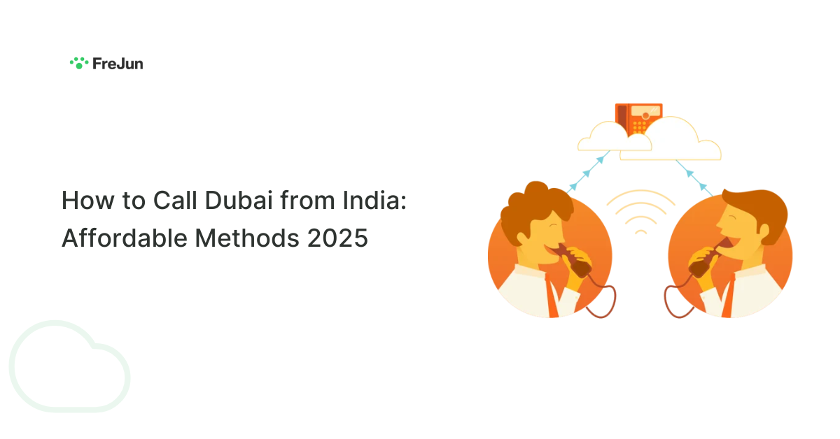 How to Call Dubai from India: Affordable Methods