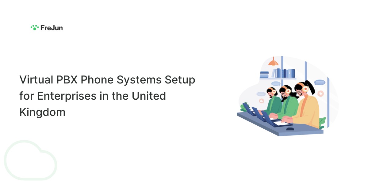 Virtual PBX Phone Systems Setup for Enterprises in the United Kingdom