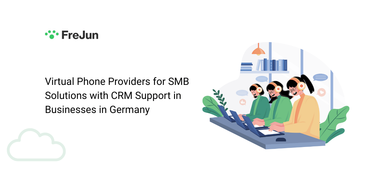 Virtual Phone Providers for SMB Solutions with CRM Support in Businesses in Germany