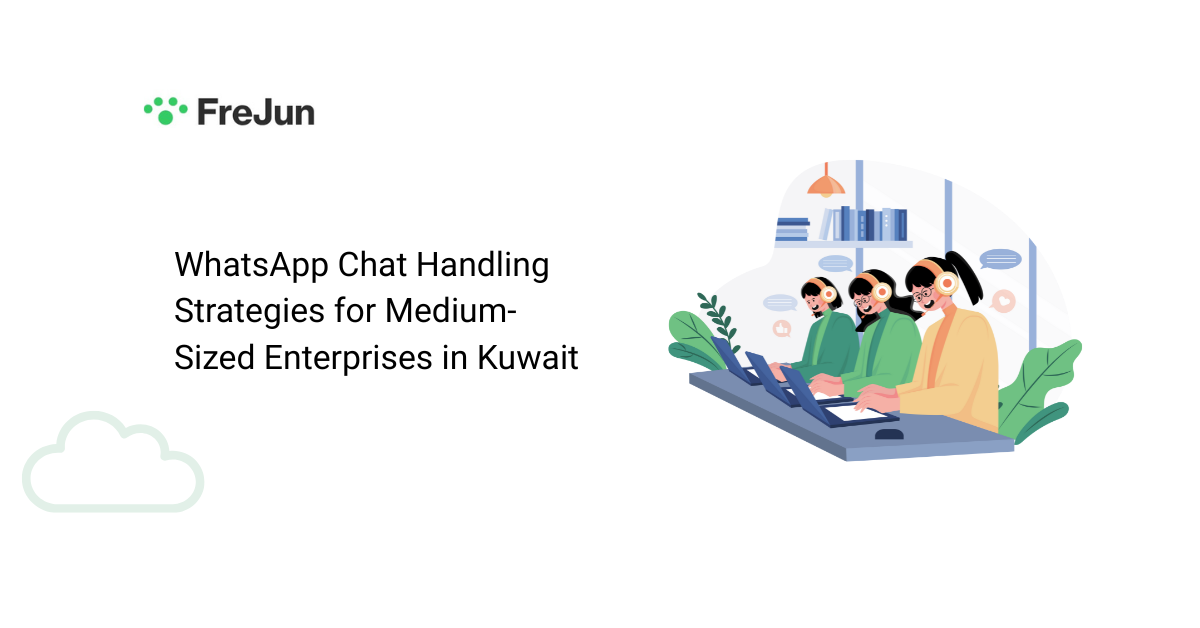 WhatsApp Chat Handling Strategies for Medium Sized Enterprises in Kuwait