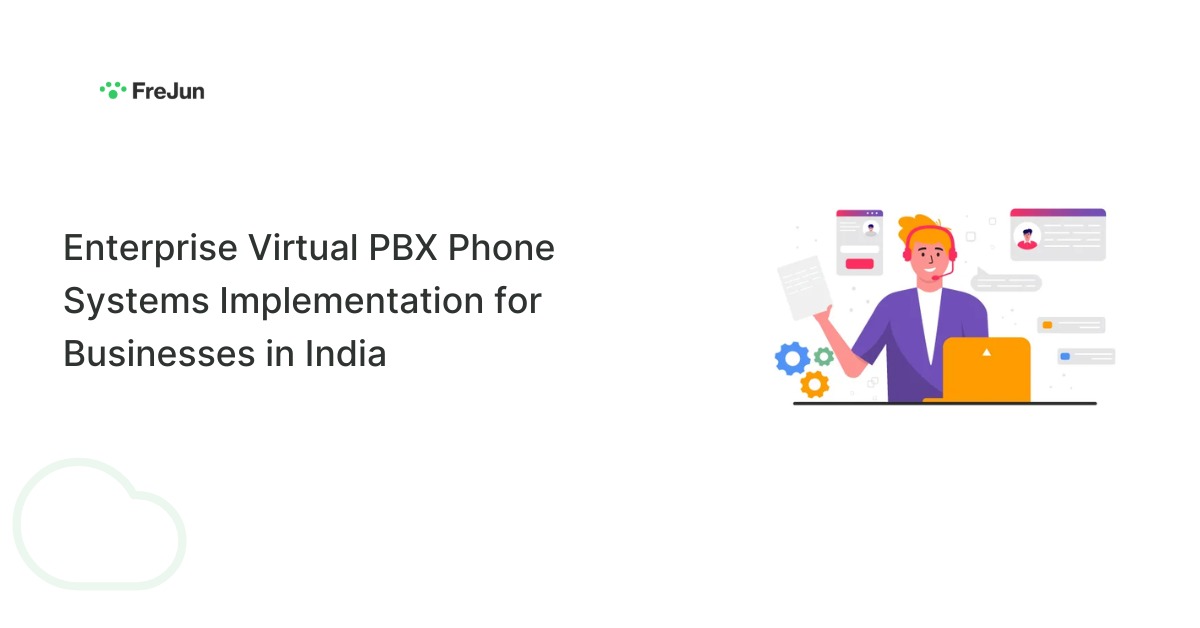 Enterprise Virtual PBX Phone Systems Implementation for Businesses in India