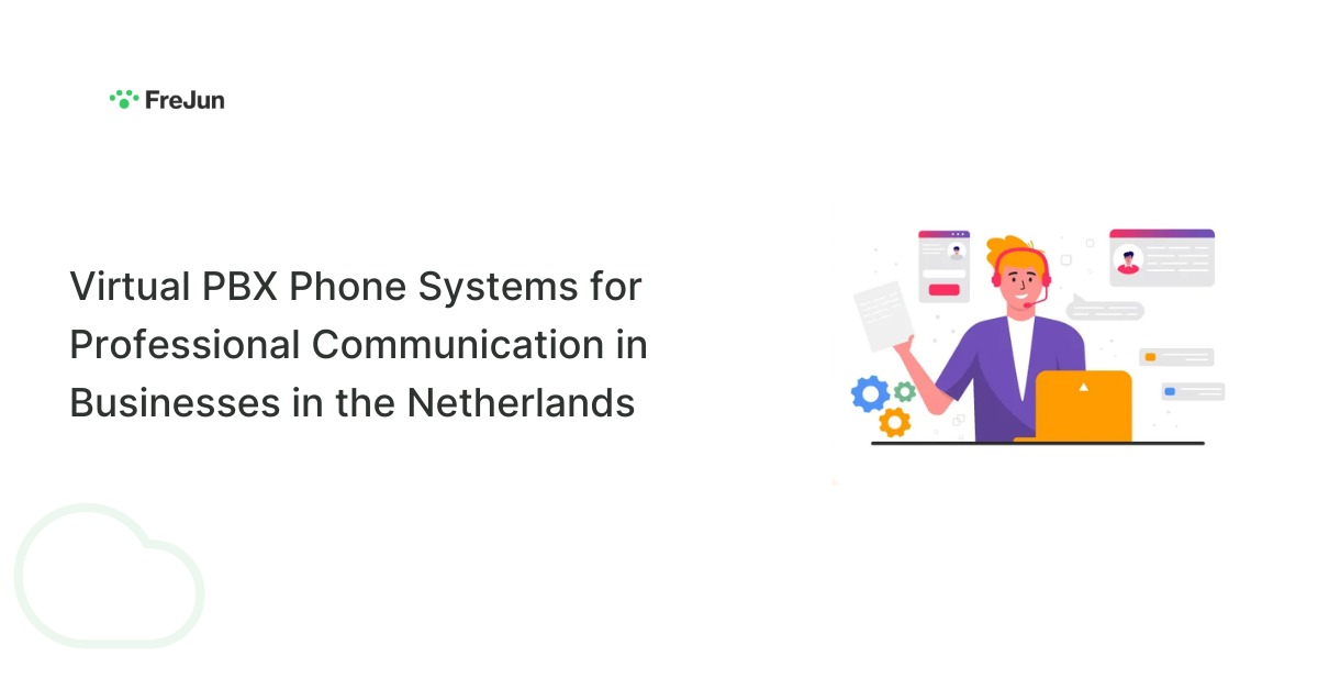 Virtual PBX Phone Systems for Professional Communication in Businesses in the Netherlands