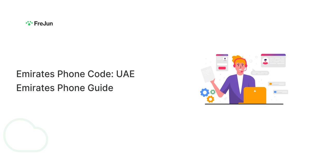 Emirates Phone Code: The Ultimate UAE Phone Guide for Businesses in 2025