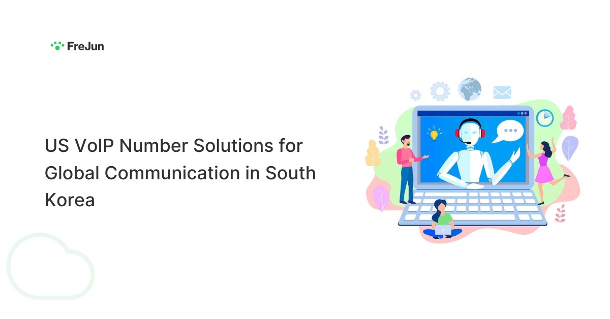 US VoIP Number Solutions for Global Communication in South Korea