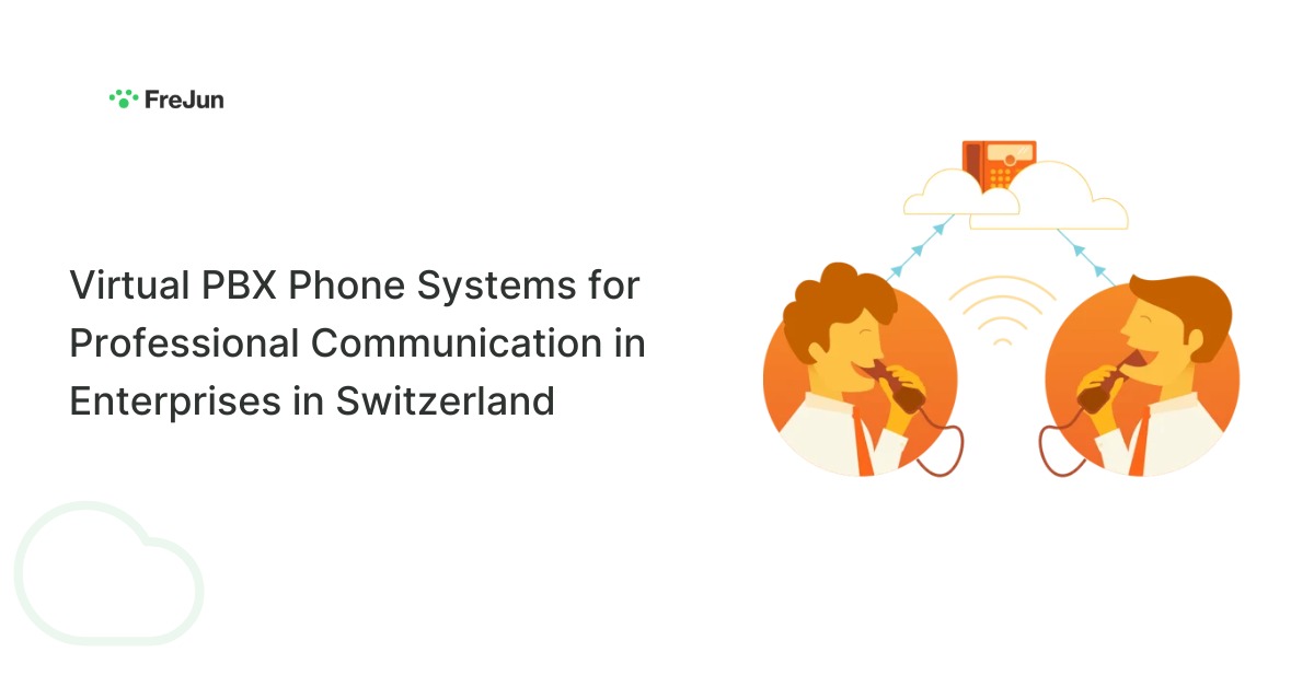 Virtual PBX Phone Systems for Professional Communication in Enterprises in Switzerland